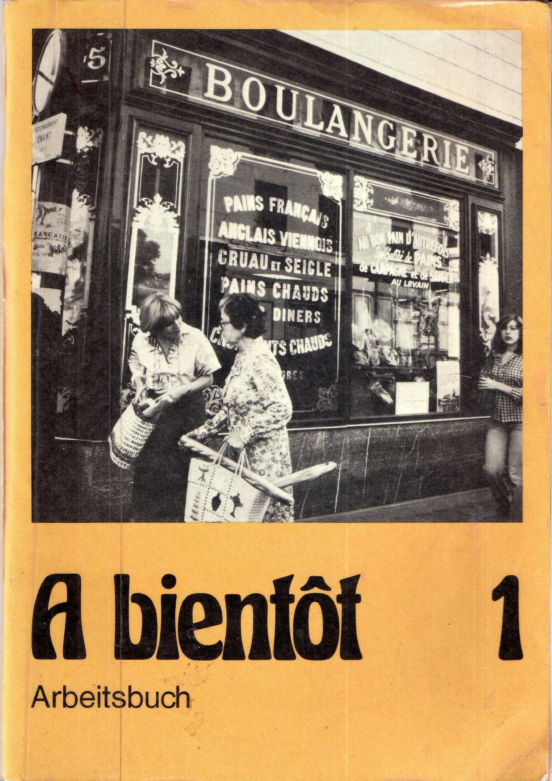 A bientôt 1 - Arbeitsbuch Books