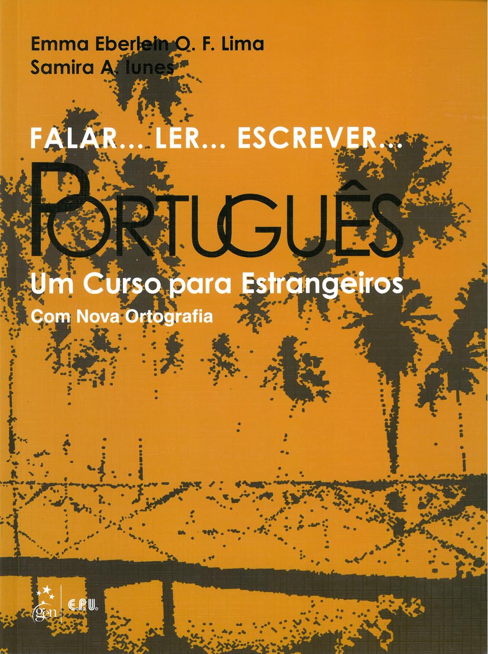 Falar... Ler... Escrever... Português: Kursbuch Foreign Languages ​​& Dictionaries