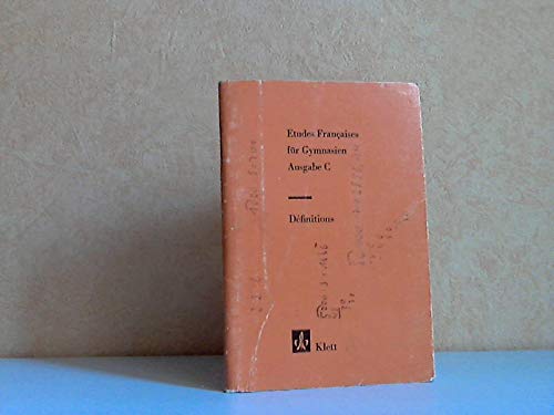 Etudes Frangaises für Gymnasien Ausgabe C - Definitions Books