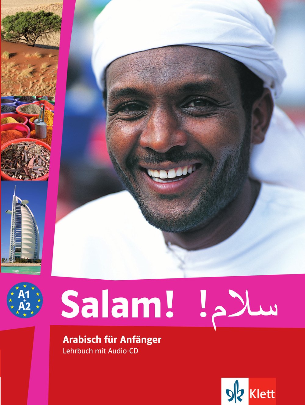 Salam!: Arabisch für Anfänger. Lehrbuch+ CD Learning & Reference