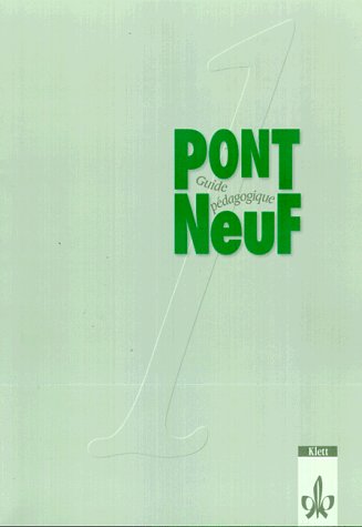 Pont Neuf / Lehrbuch: Guide Pédagogique Learning & Reference