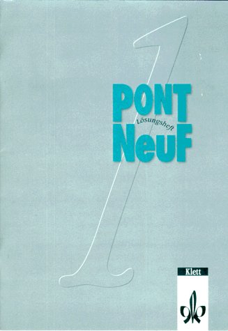 Pont NeuF, Lösungsheft zum Arbeitsbuch (zu Bd. 1) Learning & Reference