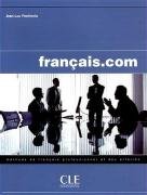 français.com - intermédiaire: Livre de l'élève Study Guides