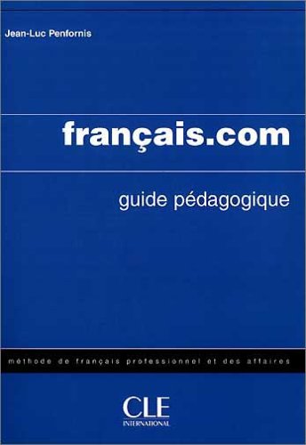 français.com - intermédiaire: Livre du professeur Education & Training