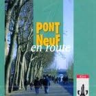 Pont NeuF en route, 1 Audio-CD zum Lehrbuch Learning & Reference