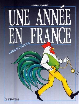 Une année en France. Langue et civilisation Books