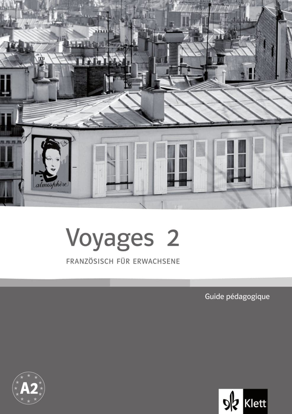 Voyages 2 (A2). Guide pédagogique Foreign Languages ​​& Dictionaries