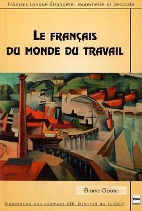 Le français du monde du travail (Livre en allemand) book