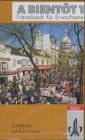 A bientot 1, Französisch für Erwachsene, Sämtliche Lehrbuchtexte, 1 Cassette Foreign Languages ​​& Dictionaries