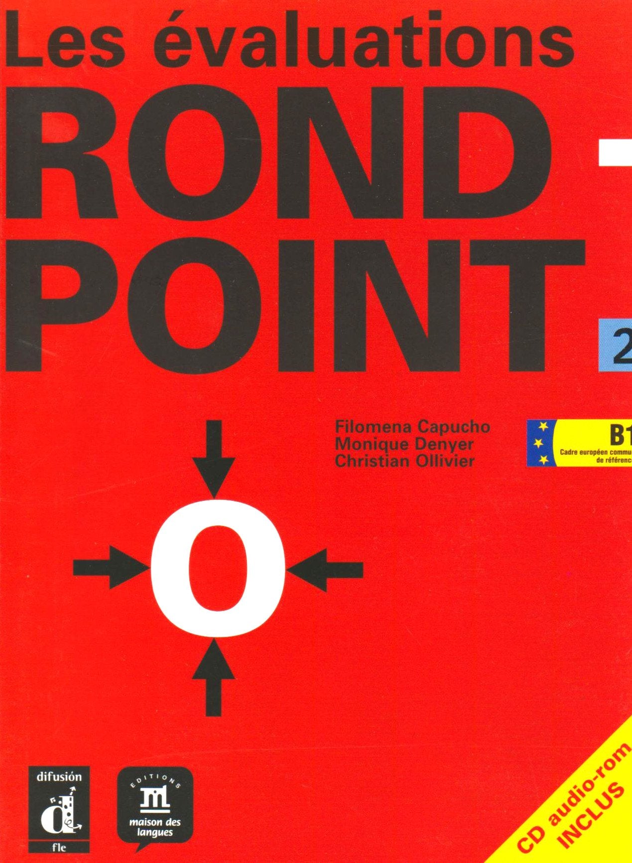 Rond-Point / Les évaluations (B1): Méthode de français basée sur l'apprentissage par les tâches Study Guides