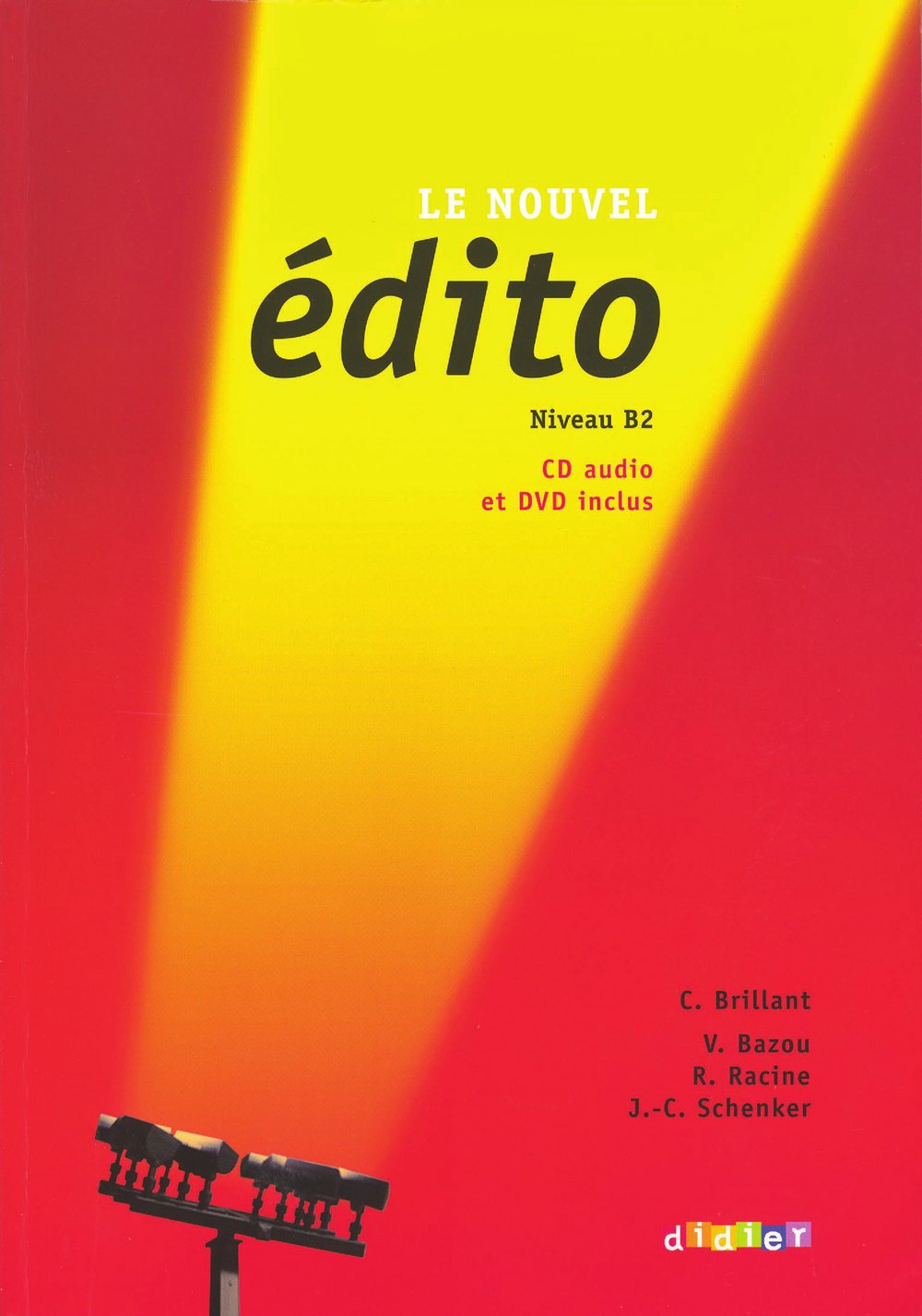 Le Nouvel Édito. Livre de l'élève + CD audio + DVD Foreign Languages ​​& Dictionaries