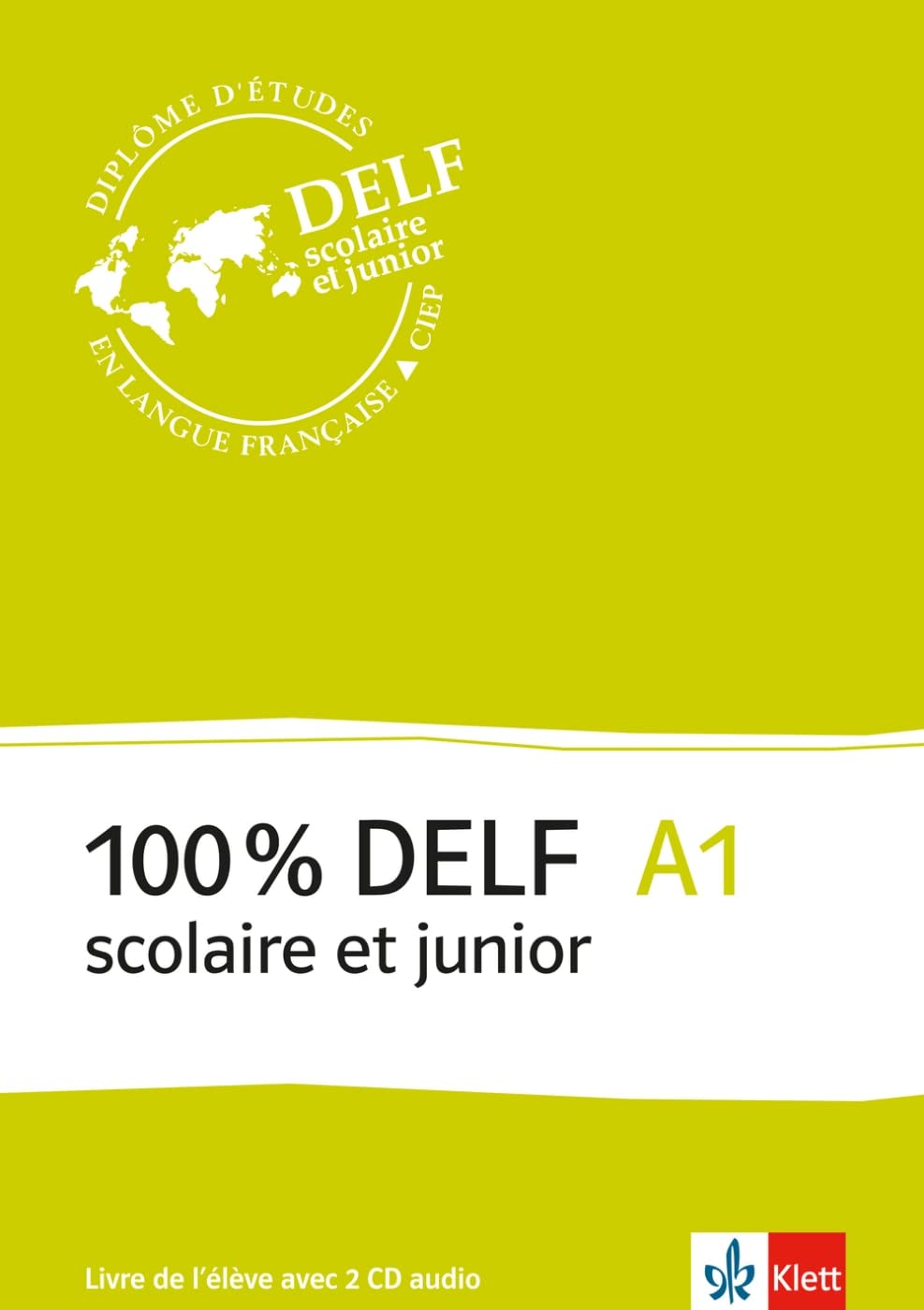 100% DELF A1 - Version scolaire et junior. Livre de l'élève Foreign Languages ​​& Dictionaries