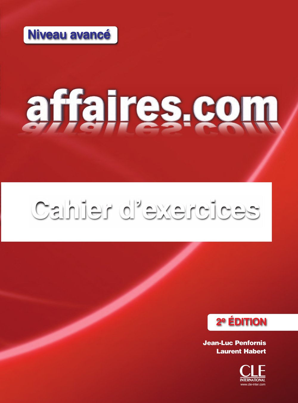 affaires.com (2e édition): Cahier d'activités Foreign Languages ​​& Dictionaries