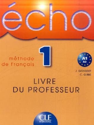 Écho 1. Livre du professeur book