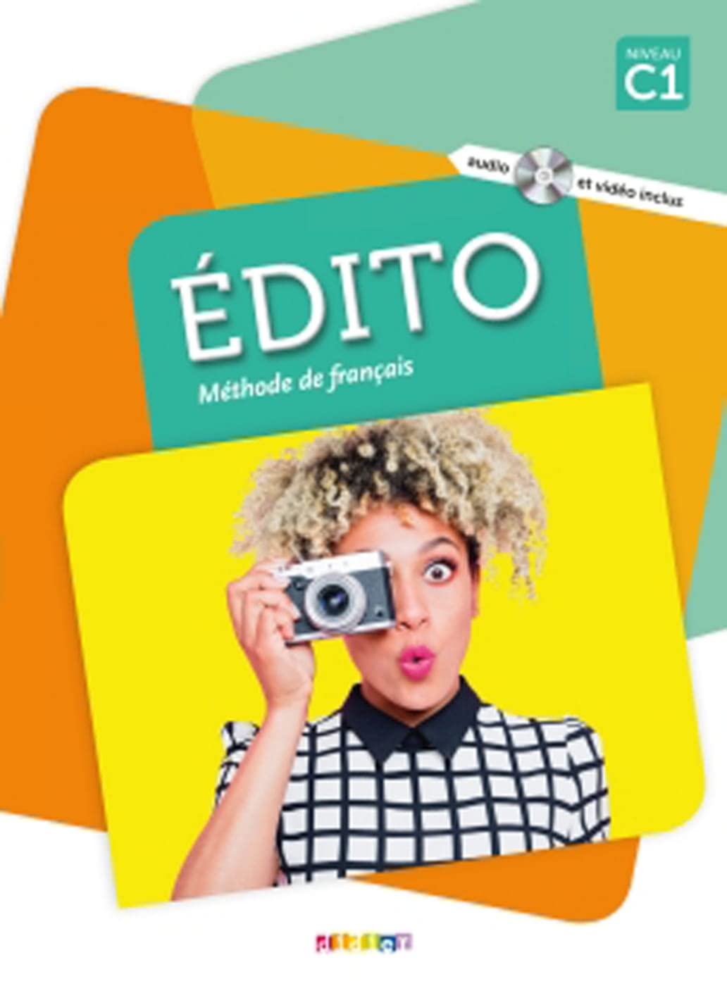 Édito C1. Livre de l'élève + DVD-ROM (audio et vidéo inclus) Foreign Languages ​​& Dictionaries