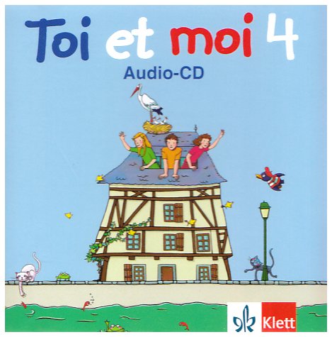 Toi et moi - Neubearbeitung. Materialien für den Französischunterricht in der Grundschule / Audio-CD 4. Schuljahr Other software