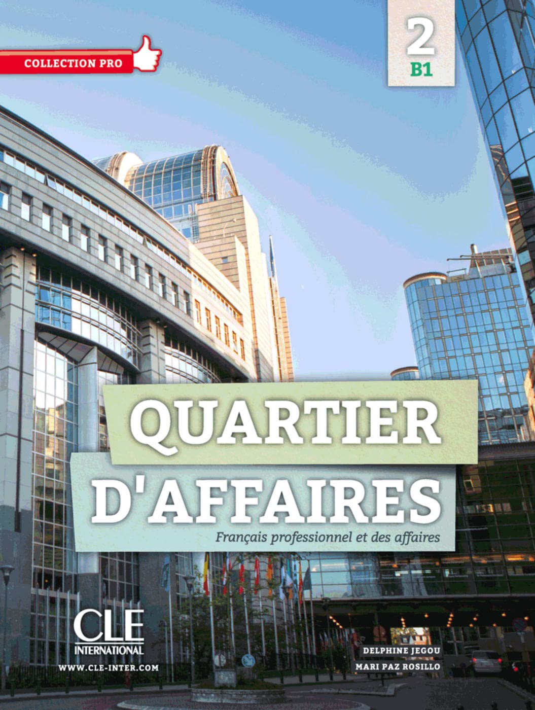 Quartier d’affaires 2 B1: Livre de l’étudiant + DVD-ROM audio et vidéo inclus Foreign Languages ​​& Dictionaries