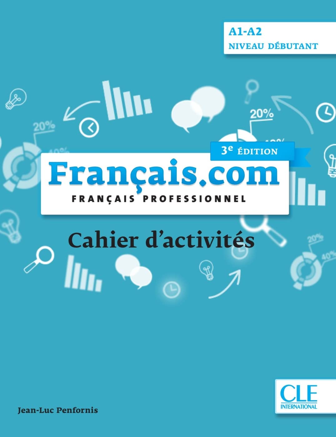 Product Image: Français.com A1-A2 débutant, 3e édition: Cahier d’activités