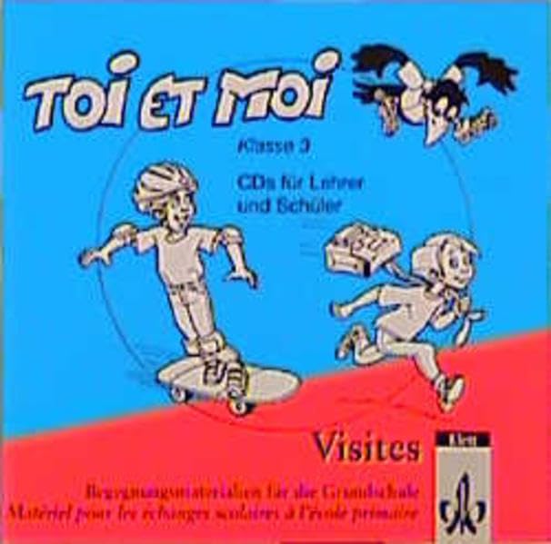Toi et moi - Neubearbeitung. Materialien für den Französischunterricht in der Grundschule: Toi et moi, Neubearbeitung, 2 Audio-CDs für die Klasse 3 Study Guides