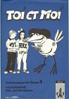 Toi et moi, Schülermappe für die Klasse 4 Learning & Reference