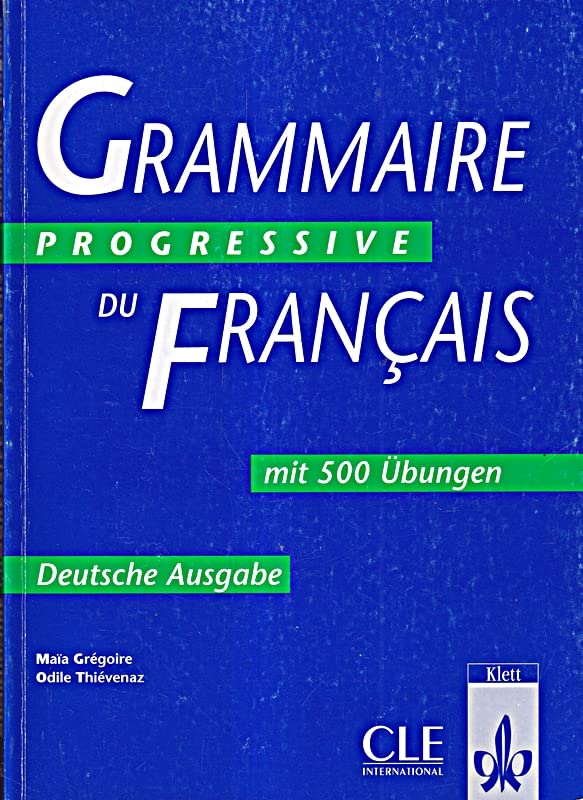 Grammaire progressive du francais, niveau intermediaire (Deutsche Ausgabe) Foreign Languages ​​& Dictionaries