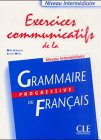 Grammaire progressive du français - Niveau intermédiaire. Exercices communicatifs Books