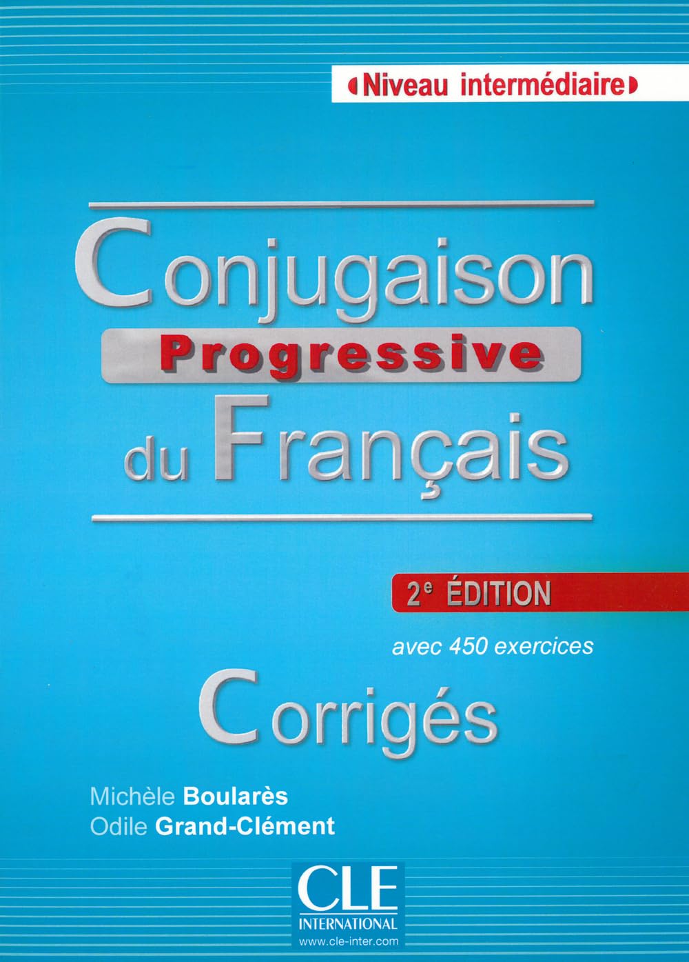 Conjugaison progressive - Niveau intermédiaire. Corrigés book