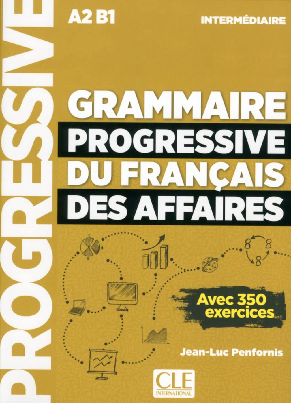 Grammaire progressive du français des affaires. Niveau intermédiaire. Schülerbuch + mp3-CD + Online Foreign Languages ​​& Dictionaries