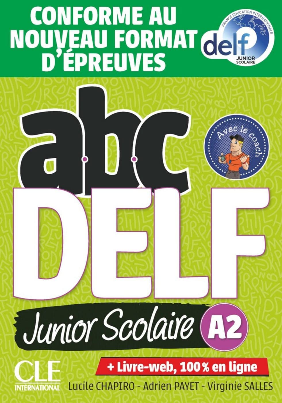 ABC DELF Junior Scolaire A2: Conforme au nouveau format d'épreuves. Schülerbuch + DVD + Digital + Lösungen + Transkriptionen Foreign Languages ​​& Dictionaries