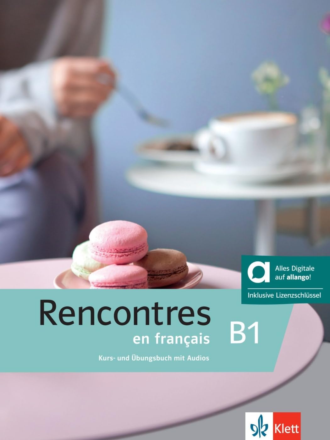 Rencontres en français B1 - Hybride Ausgabe allango Foreign Languages ​​& Dictionaries