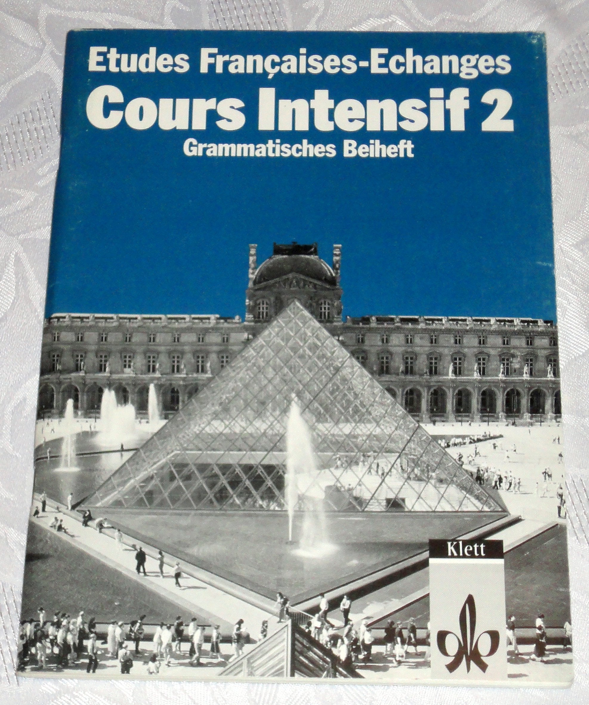 Etudes Francaises, Echanges, Cours intensif, Grammatisches Beiheft, Tl. 2 Study Guides