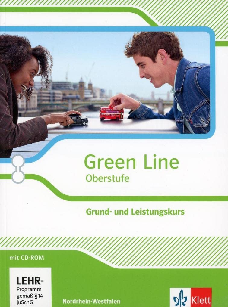 Green Line Oberstufe. Klasse 11/12 (G8), Klasse 12/13 (G9). Grund- und Leistungskurs. Schülerbuch mit CD-ROM. Ausgabe 2015. Nordrhein-Westfalen Foreign Languages ​​& Dictionaries