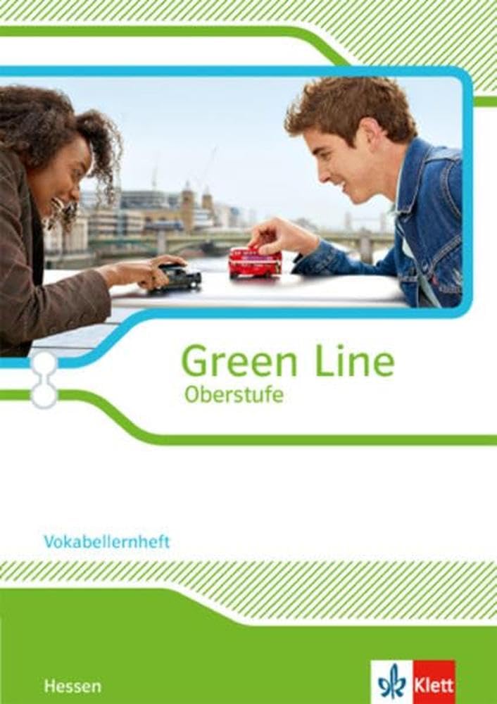 Green Line Oberstufe. Klasse 11/12 (G8), Klasse 12/13 (G9). Vokabellernheft. Ausgabe 2015. Hessen Foreign Languages ​​& Dictionaries