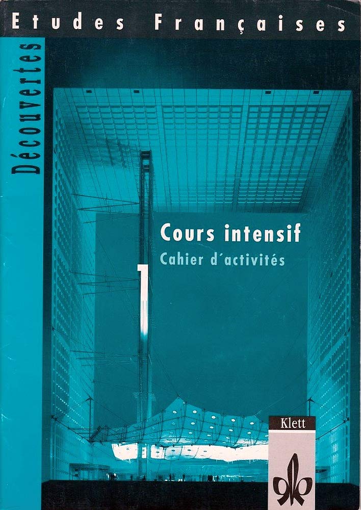 Découvertes Cours intensif 1. Cahier d'activites Foreign Languages ​​& Dictionaries