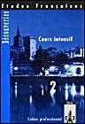 Etudes Françaises - Découvertes, Cours Intensif: Etudes Francaises, Decouvertes, Cours intensif, Cahier professionel Study Guides