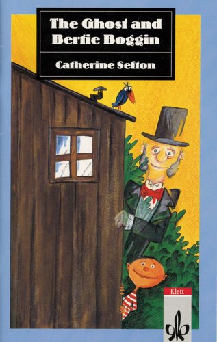 The Ghost and Bertie Boggin: Englische Lektüre für das 1. Lernjahr Study Guides