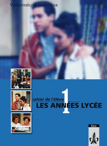 Les années lycée / 1-5, Video: Cahier de l'élève Study Guides