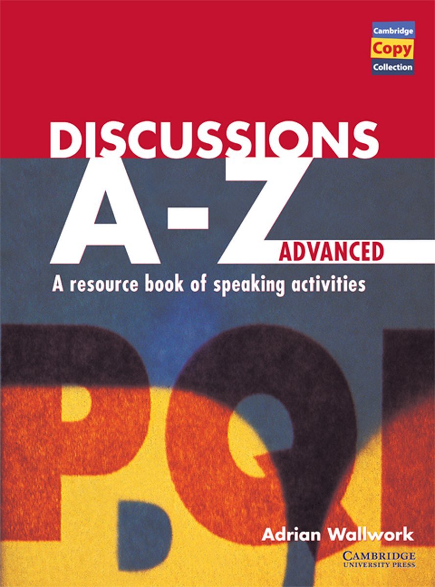 Discussions A-Z, Advanced Education & Training