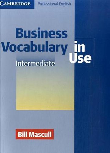 Business Vocabulary in Use, Without Answers Study Guides