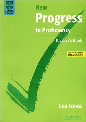 New Progress to Proficiency, Teacher's Book: New for December 2002 specifications. Learning & Reference