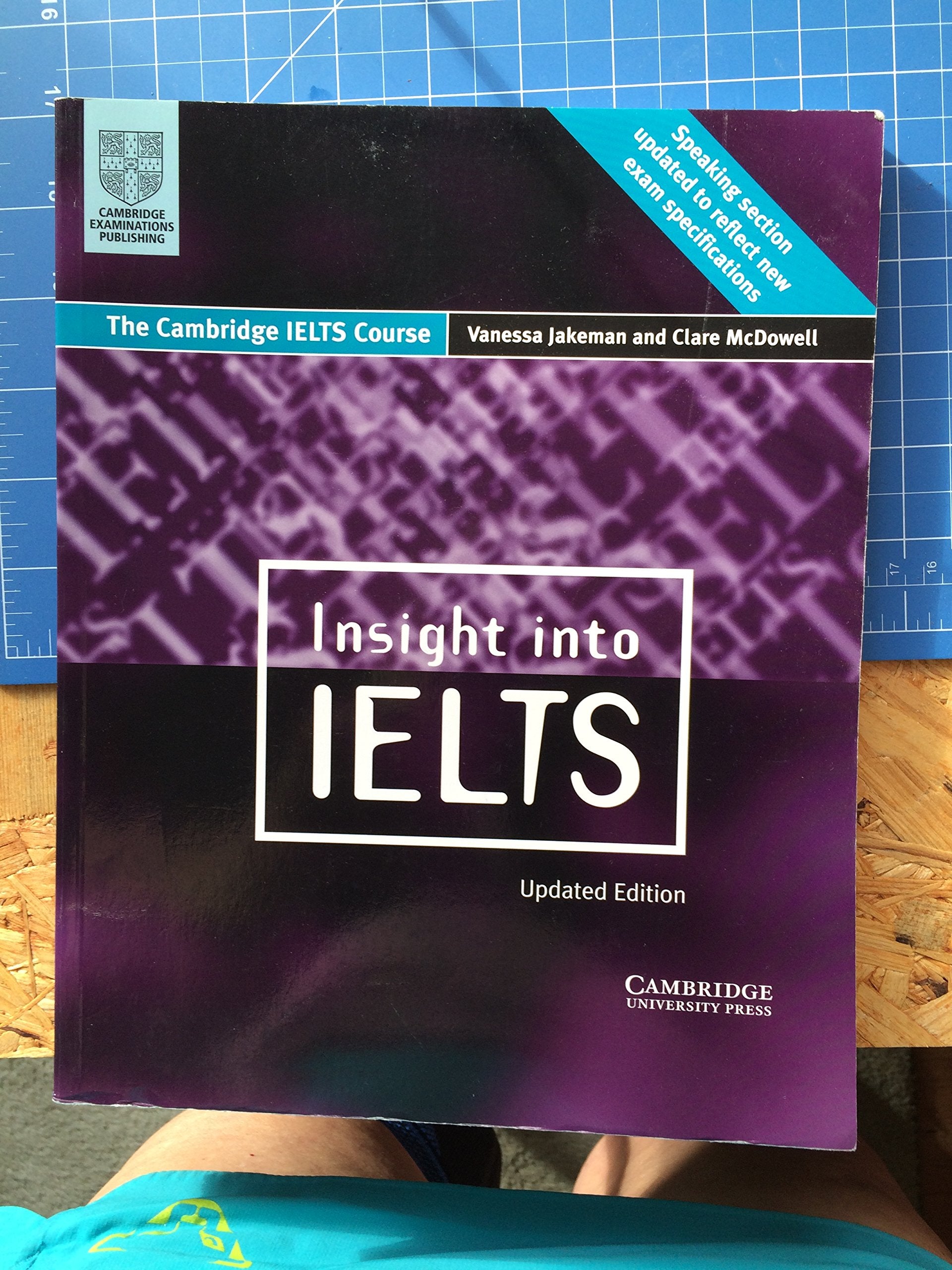 Insight into IELTS. The Cambridge IELTS Course: Insight into IELTS, New edition, Student's Book Study Guides