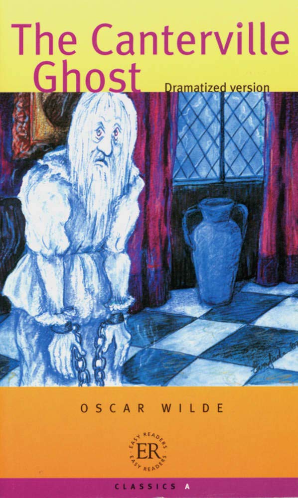 The Canterville Ghost. Dramatized Version Learning & Reference
