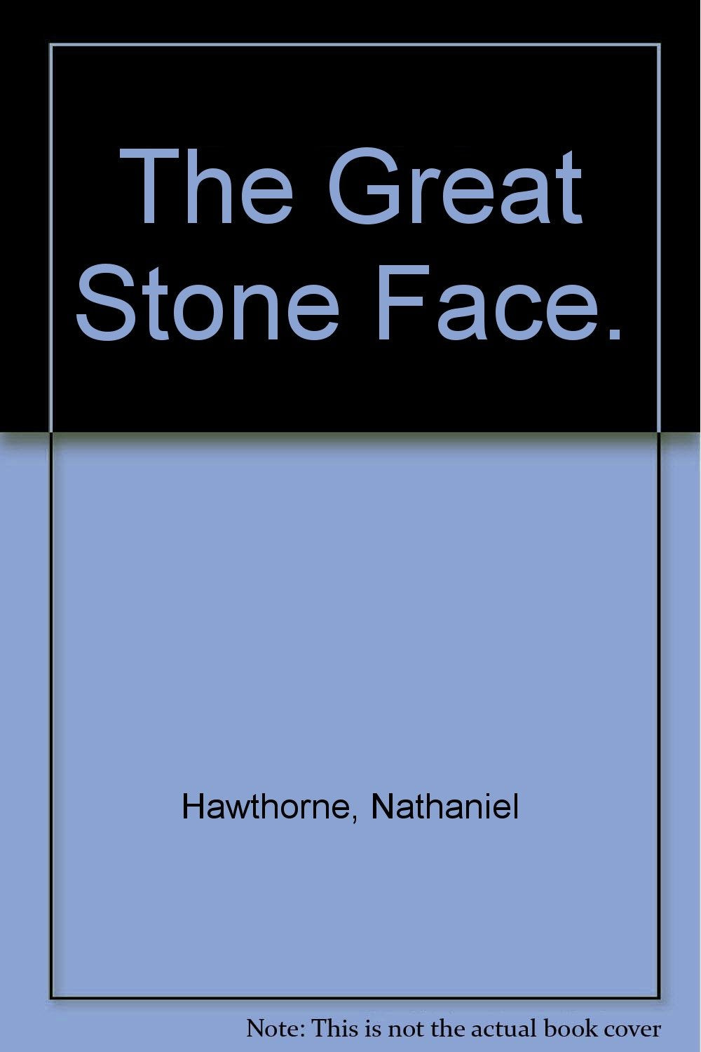 The Great Stone Face Books