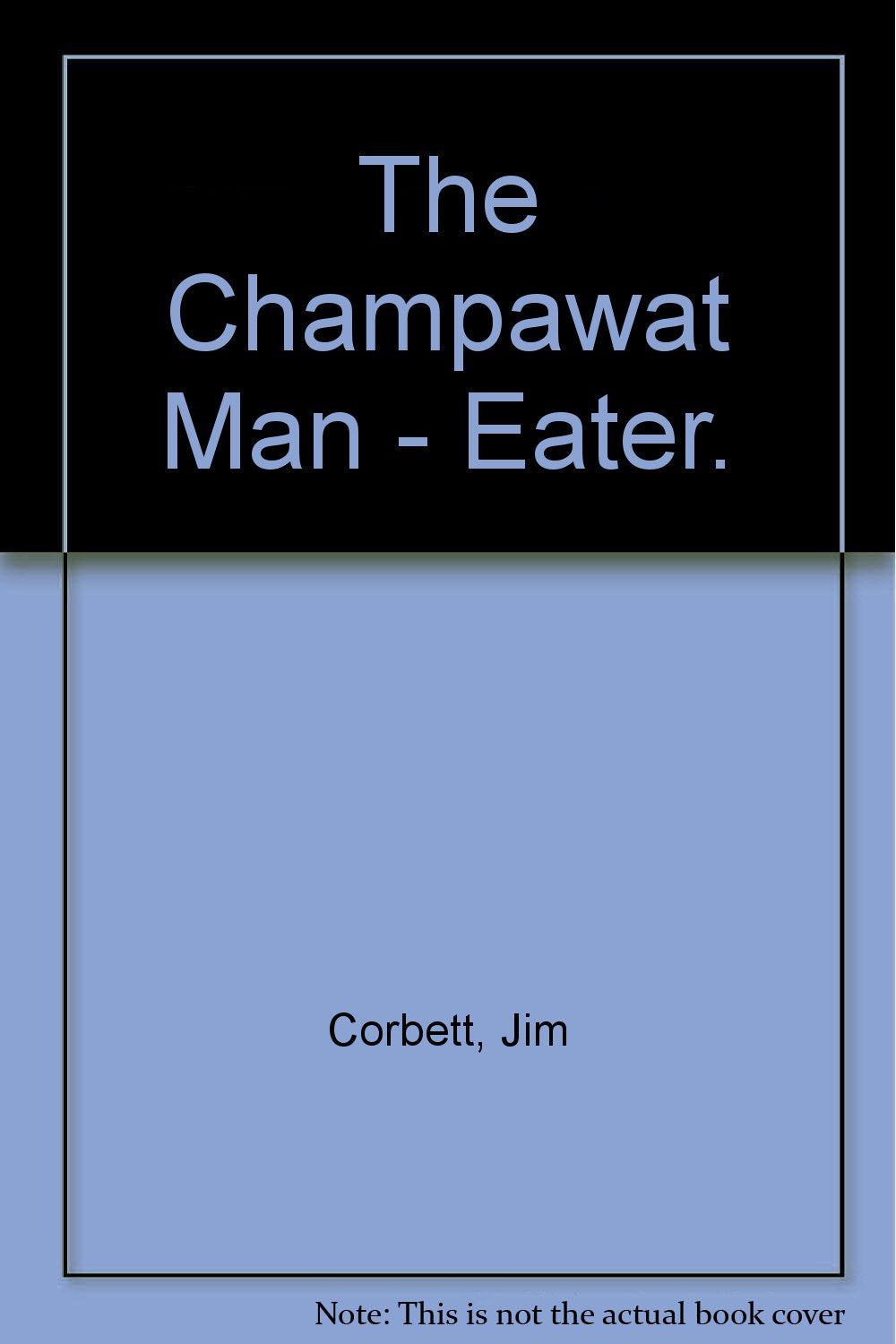 The Champawat Man-Eater Books
