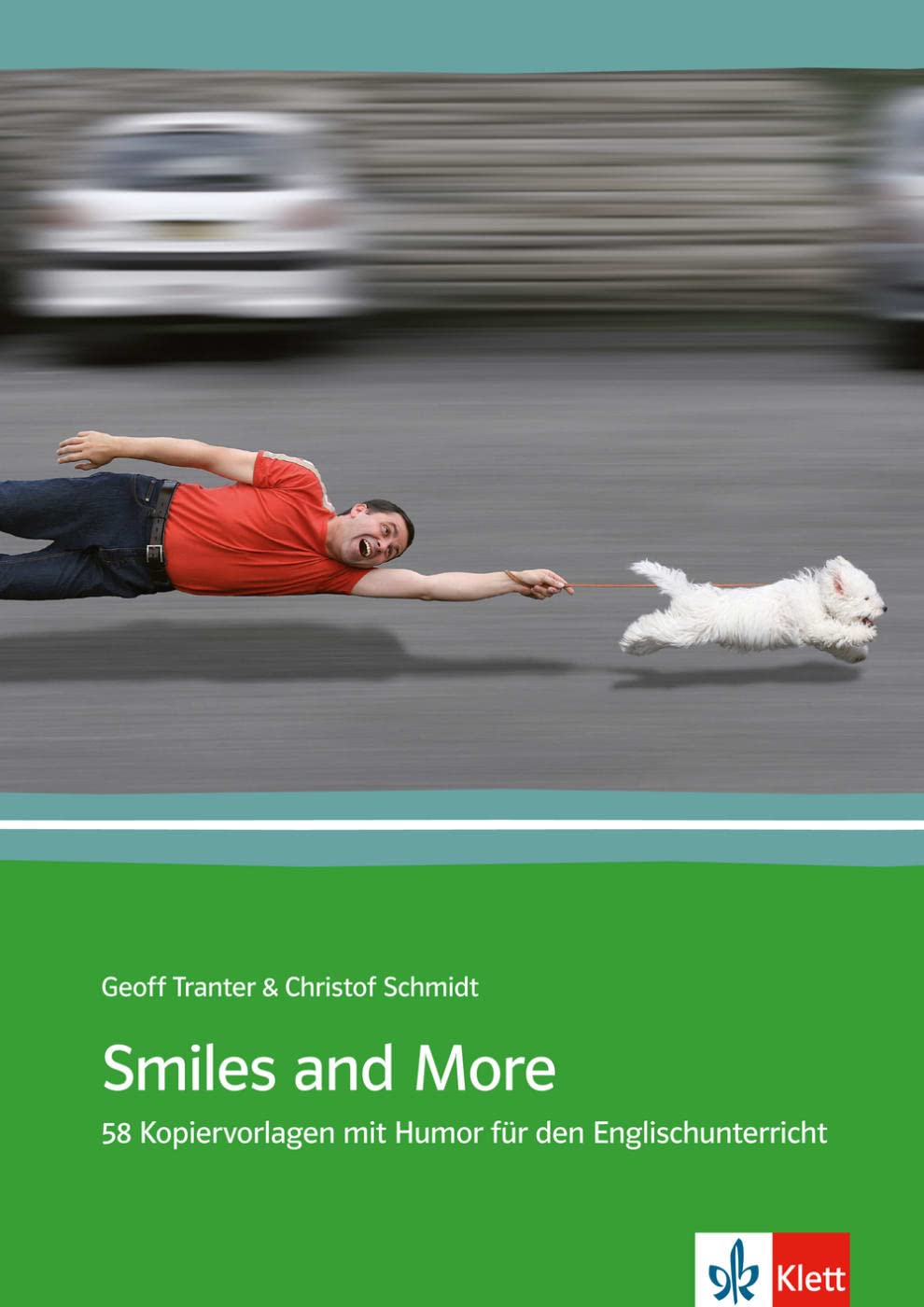 Smiles and More: 58 Kopiervorlagen mit Humor für den Englischunterricht Foreign Languages ​​& Dictionaries
