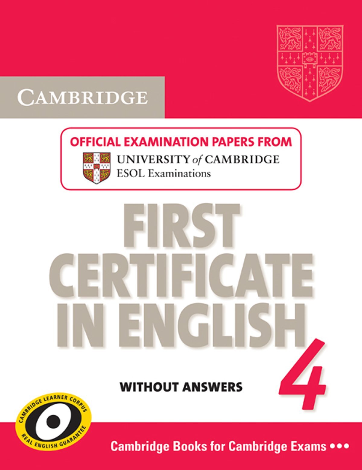 Cambridge First Certificate in English 4 for updated exam / Student's Book without answers Learning & Reference