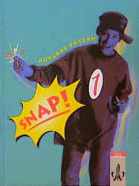 Snap!, Ausgabe Bayern, Tl.1, Schülerbuch für Klasse 5 Study Guides