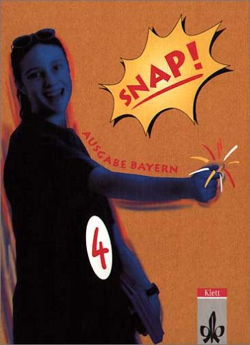 Snap!, Ausgabe Bayern, Tl.4, Schülerbuch für Klasse 8 Study Guides