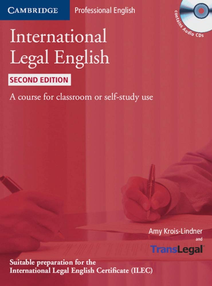 International Legal English: Student's Book + 3 Audio CDs Foreign Languages ​​& Dictionaries