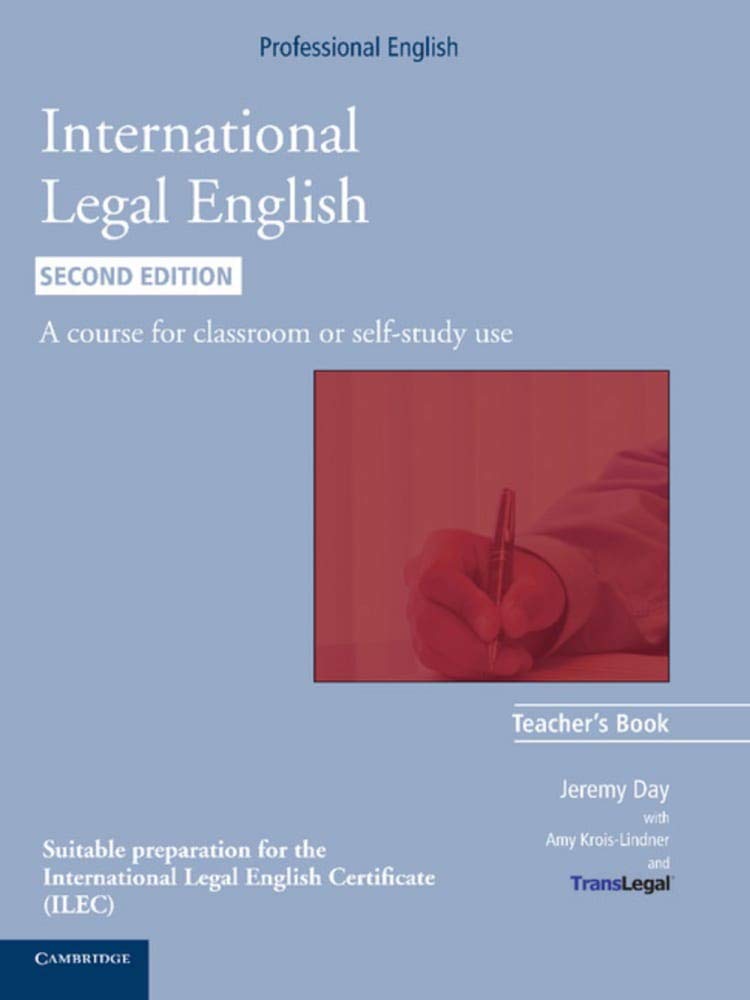 International Legal English: Teacher's Book Foreign Languages ​​& Dictionaries